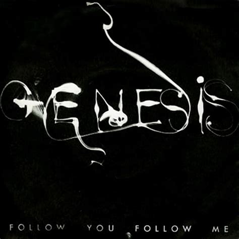 Посмотрите твиты по теме «#i_will_follow_you» в твиттере. Genesis - Follow You Follow Me Lyrics | Genius Lyrics