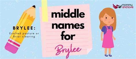 The 99 Best Middle Names For Brylee Mommy And Love