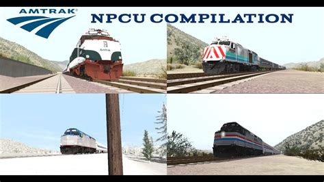 Trainz Amtrak Npcu Compilation Youtube