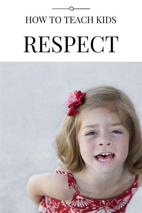 Teaching Kids Respect 6 Highly Effective Tips Teaching