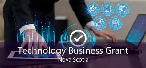 Technology Business Grant Nova Scotia Nova Scotia Cdap Assistance
