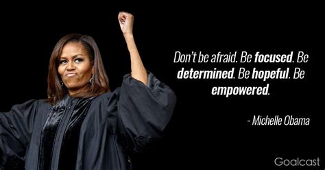 Michelle Obama Quote Focused Empowered Michelle Obama Quotes Obama