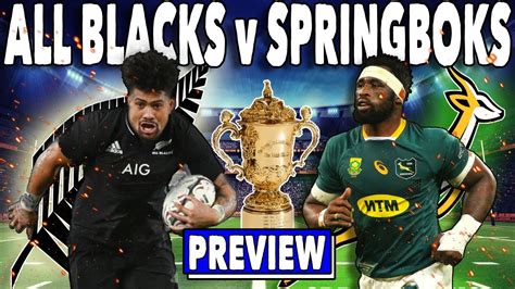 All Blacks V Springboks Preview Selection Reaction World Cup Warm Hot
