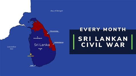 Sri Lankan Civil War Every Month Monthly Timelapse Of Civil War On
