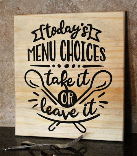 Todays Menu Take It Or Leave It Wood Sign Menu Sign Funny Kitchen