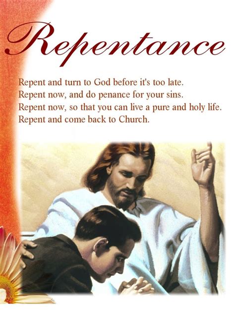 Repent And Turn To God Before Its Too Late Repent Now And Do Penance