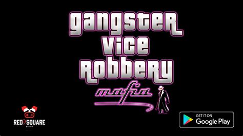Gangster Vice Robbery Mafia Androidgames 1trendinggamesgames Youtube