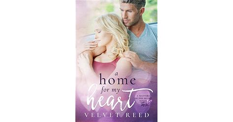 A Home For My Heart Matters Of The Heart 3 By Velvet Reed