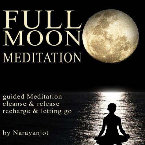 Full Moon Meditation Narayanjot