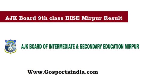 Ajk Board 9th Class Result 2023 Ajk Bise Mirpur Result