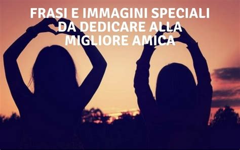 2.1 frasi e aforismi per amiche speciali. Frasi Da Dedicare Alle Migliori Amiche Per Natale