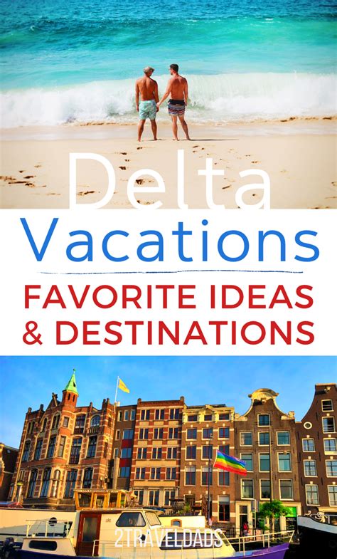 delta vacations promotions not to miss and our favorite destination picks easy vacation