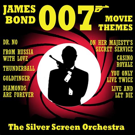 ‎007 James Bond Movie Themes By The Silver Screen Orchestra On Apple Music