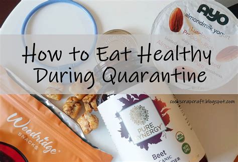 How to Eat Healthy During Quarantine