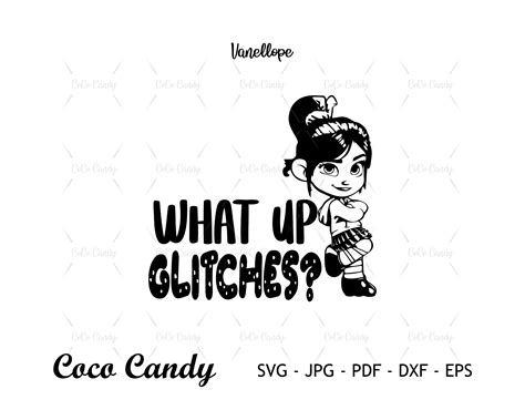 Whats Up Glitches Svg Vanellope Svg Wreck It Ralph Svg Etsy New Zealand