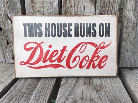 This House Runs On Diet Coke I Love You More Than Diet Coke Hand