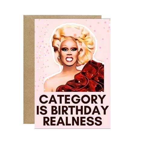 Rupaul Card Category Is Birthday Realness Birthday Etsy Uk