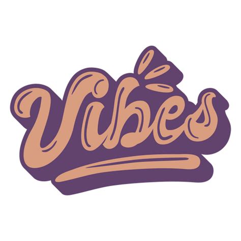 Vibes Word Lettering Png And Svg Design For T Shirts