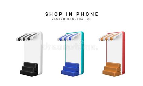 Set Of Colour 3d Realistic Store In Your Phone On White Background