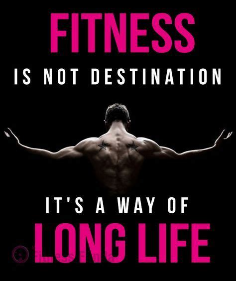 Fitness Is Not Destination Its A Way Of Long Life Fitness Fitness