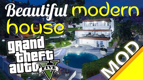 Gta 5 Mod Beautiful Modern House In Rockford Hills Youtube