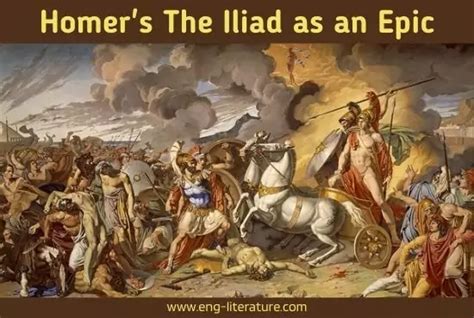The Iliad As An Epic All About English Literature