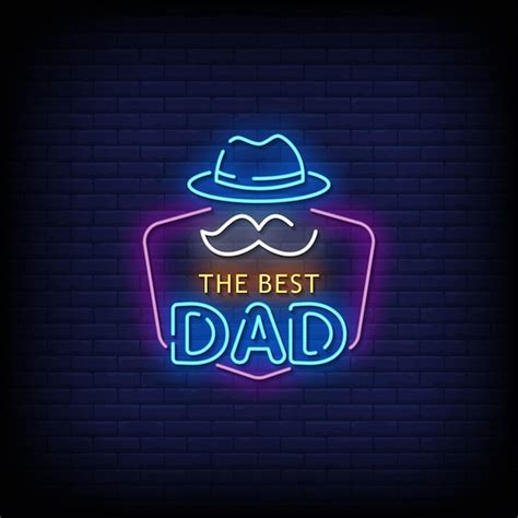 Premium Vector The Best Dad Neon Signs Style Text