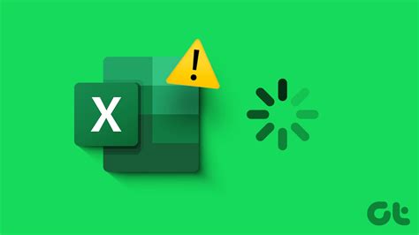 9 Easy Ways To Fix Excel Not Responding Or Slow Guiding Tech