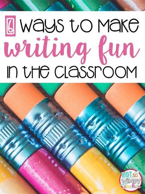 Colorful Crayons With Text Overlay That Says 10 Ways To Make Writing