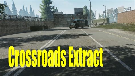 Escape From Tarkov Crossroads Extract Pmc And Scavs Customs Youtube