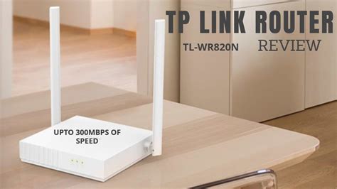 Tp Link Router Tl Wr820n Review And Features Youtube