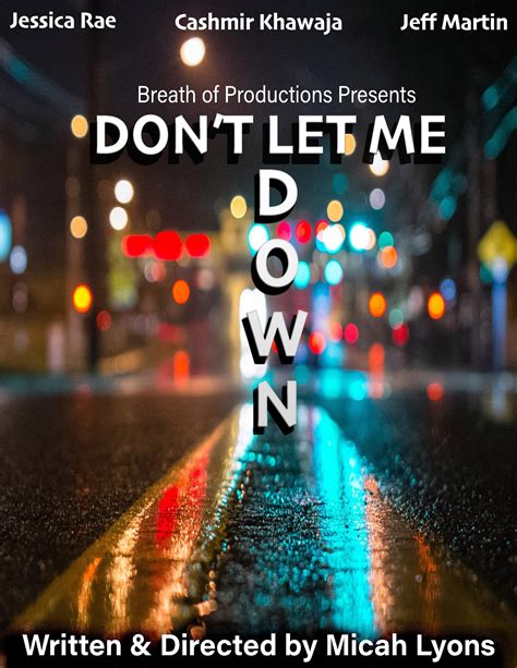 Dont Let Me Down 2018