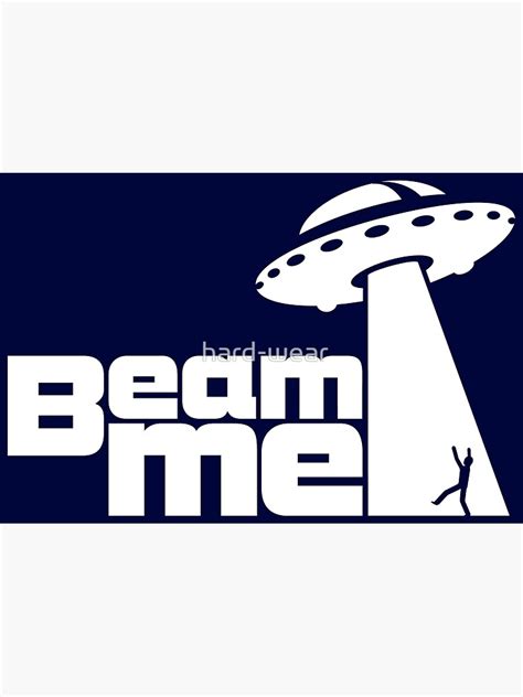 Beam Me Up No21 White Poster For Sale By Hard Wear Redbubble