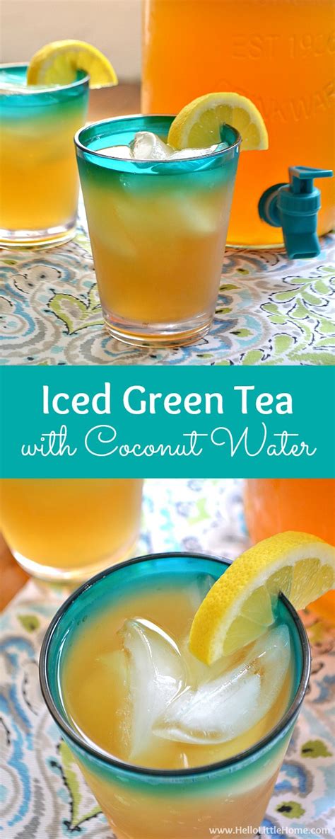 * you want something subtle, so as. Iced Green Tea with Coconut Water