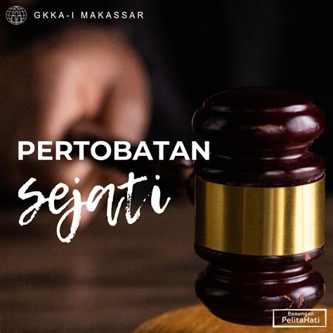 Pertobatan Sejati Gkka Makassar