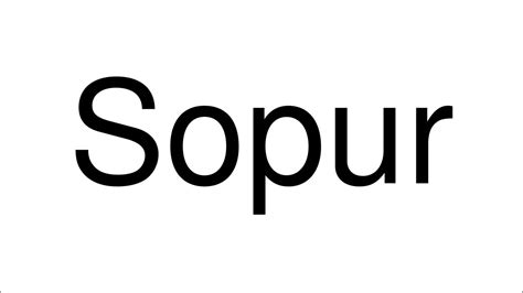How To Pronounce Sopur India Youtube