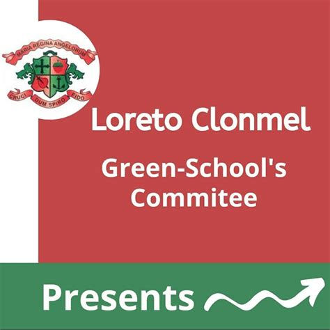Our Green Loreto Secondary School Clonmel Ireland