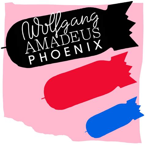 Wolfgang Amadeus Phoenix Album By Phoenix Spotify