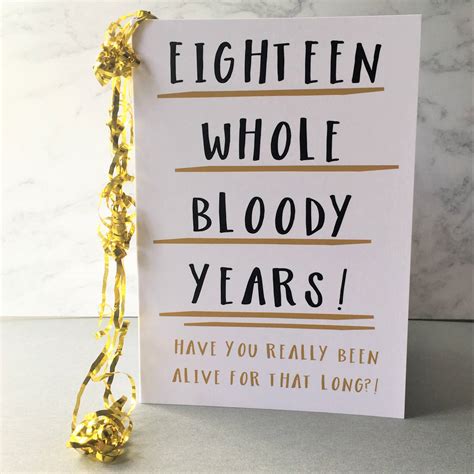 Funny 18th Birthday Card Eighteen Whole Years By The New Witty
