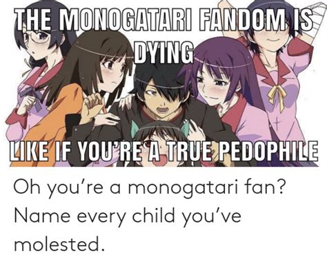 Oh Youre A Monogatari Fan Name Every Child Youve