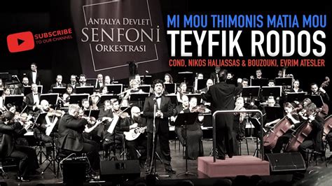 Mi Mou Thimonis Matia Mou - Teyfik Rodos feat. Evrim Atesler (Bouzouki