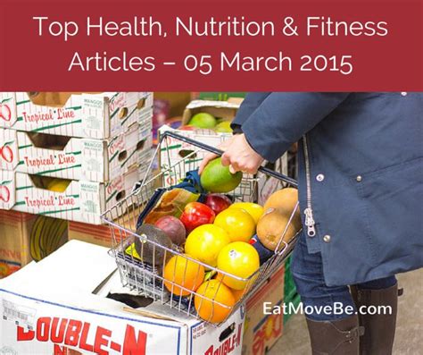 Top Health Nutrition And Fitness Articles 05 March 2015