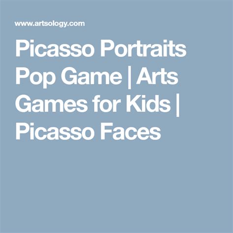 Picasso Portraits Pop Game Arts Games For Kids Picasso Faces Art