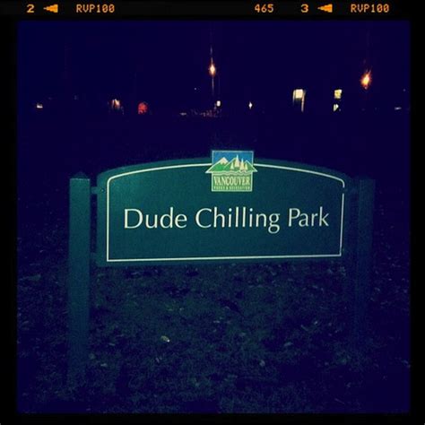 vancouver s dude chilling park is now official inside vancouver bloginside vancouver blog