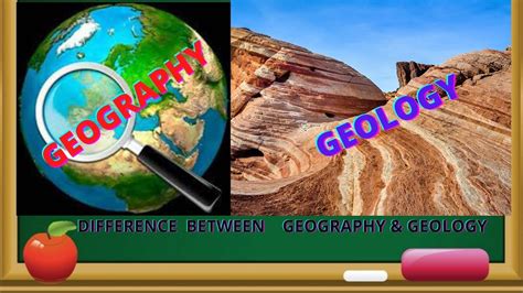 Difference Between Geography And Geology Youtube