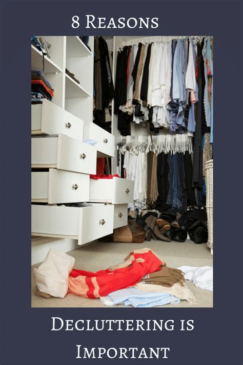 8 Reasons Decluttering Is Important Your Organized Life Declutter