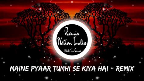 Maine Pyaar Tumhi Se Kiya Hai Remix Phool Aur Kaante Ajay Devgn