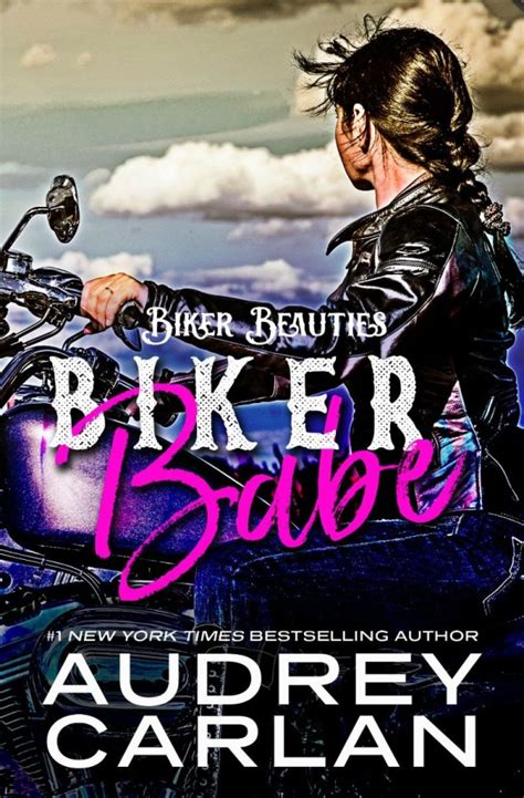 Biker Beloved Biker Beauties Book 2 By Audrey Carlan Bookworms