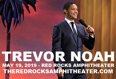 Trevor Noah Tickets 19th May Red Rocks Amphitheatre