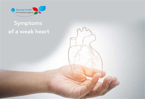 Symptoms Of A Weak Heart